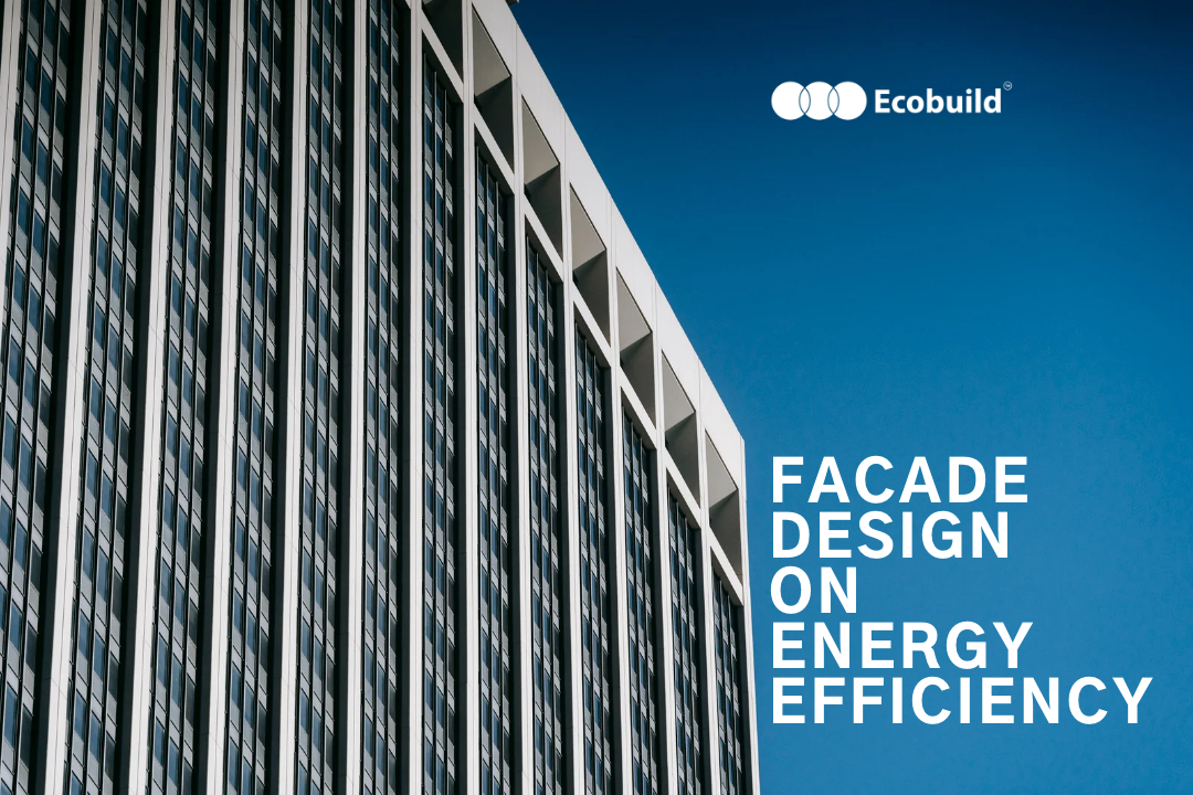 Facade Design on Energy Efficiency