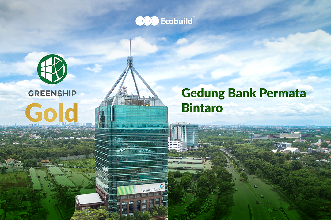 Bank Permata Bintaro Achieves Greenship Gold Certificate, Affirming Sustainable Banking Commitment